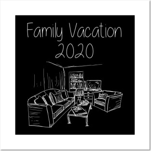 Family Staycation Funny Quarantine Gift Posters and Art